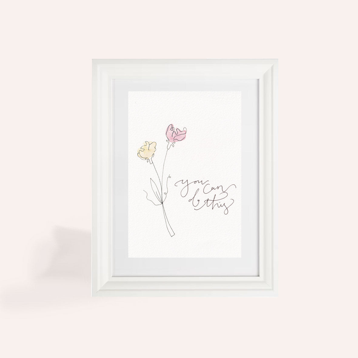 You Can Do This Sweetpea Calligraphy A5 Original