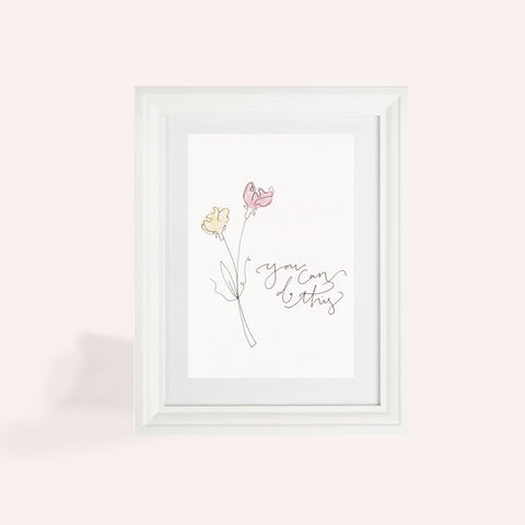 You Can Do This Sweetpea Calligraphy A5 Original