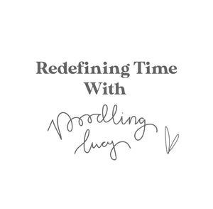 Redefining Time With Doodling Lucy