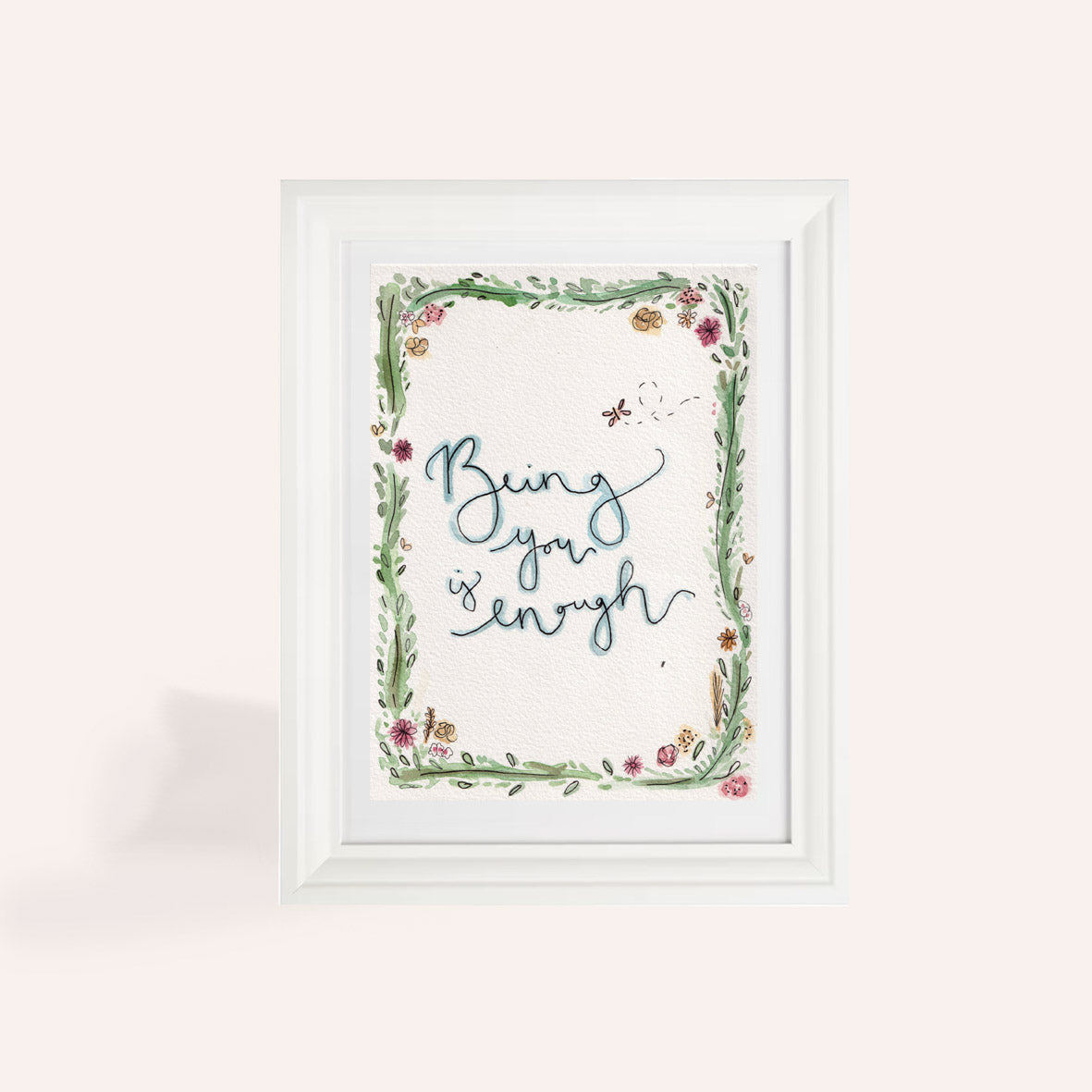 Being You Is Enough Calligraphy Original
