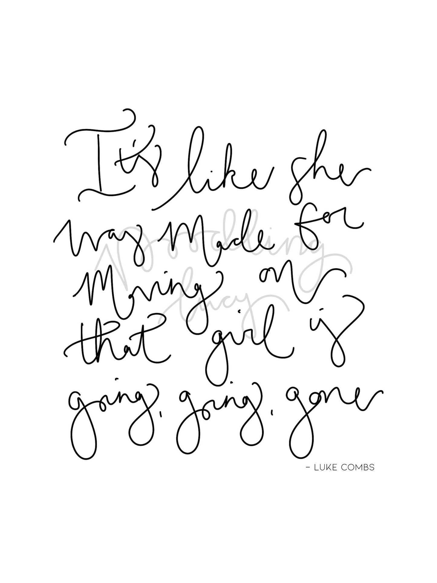 Luke Combs Going Going Gone Calligraphy A4 Print