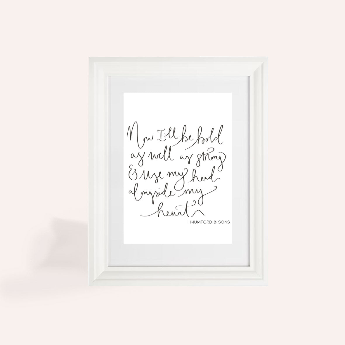 Mumford & Sons I Will Wait A4 Print