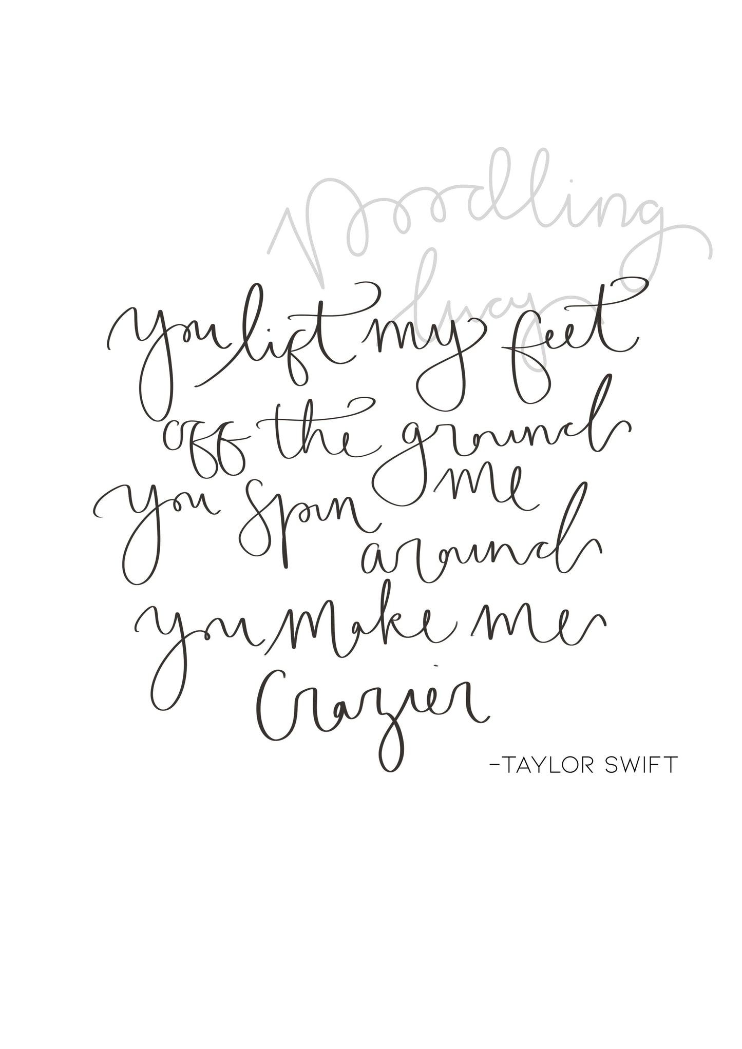 Taylor Swift Crazier A4 Print