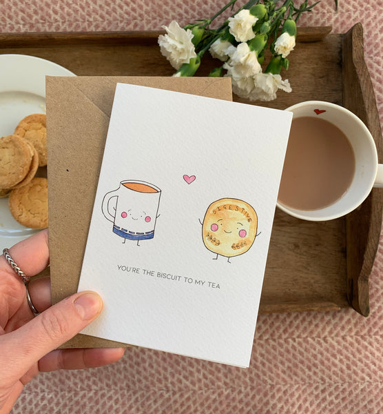Biscuit To My Tea Card
